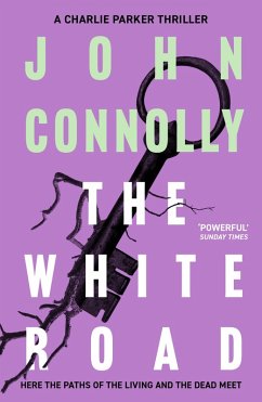 The White Road (eBook, ePUB) - Connolly, John