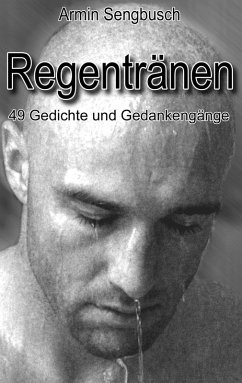 Regentränen (eBook, ePUB) - Sengbusch, Armin