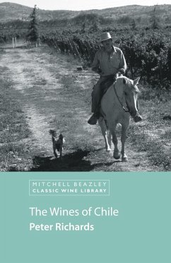 The Wines of Chile (eBook, ePUB) - Richards, Peter