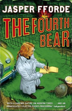 The Fourth Bear (eBook, ePUB) - Fforde, Jasper