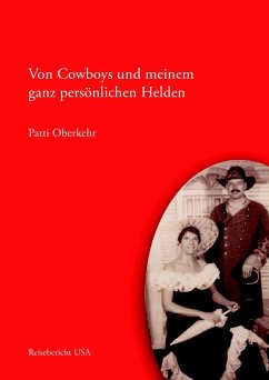 Von Cowboys und meinem ganz persönlichen Helden (eBook, ePUB)