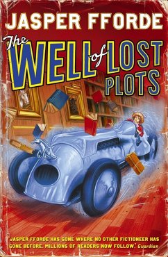 The Well Of Lost Plots (eBook, ePUB) - Fforde, Jasper