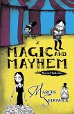Magic and Mayhem (eBook, ePUB) Magic and Mayhem (eBook, ePUB)