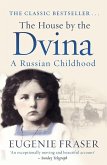 The House by the Dvina (eBook, ePUB)