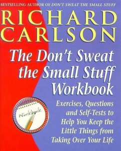 Don't Sweat the Small Stuff at Work (eBook, ePUB) - Carlson, Richard
