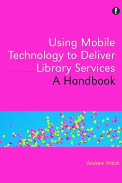 Cover Using Mobile Technology to Deliver Library Services (eBook, PDF)