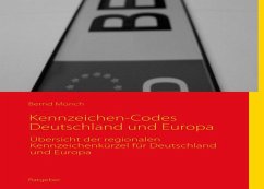Autokennzeichen-Codes Deutschland und Europa (eBook, ePUB) - Münch, Bernd