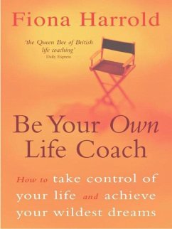 Be Your Own Life Coach (eBook, ePUB) - Harrold, Fiona