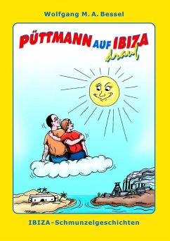 Püttmann auf Ibiza drauf (eBook, ePUB) - Bessel, Wolfgang M. A.