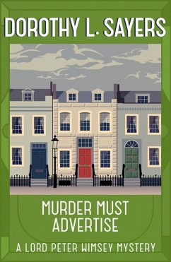 Murder Must Advertise (eBook, ePUB) - L Sayers, Dorothy