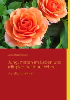 Jung, mitten im Leben und Mitglied bei Inner Wheel (eBook, ePUB)