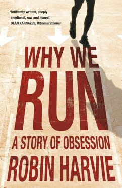Why We Run (eBook, ePUB) - Harvie, Robin