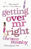 Getting Over Mr Right (eBook, ePUB)