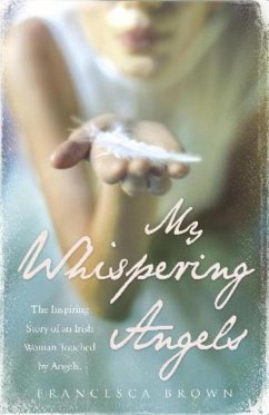 My Whispering Angels (eBook, ePUB) - Brown, Francesca; Bourke, Niall