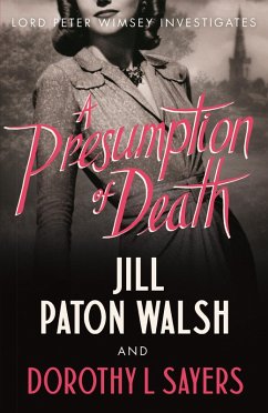 A Presumption of Death (eBook, ePUB) - Paton Walsh, Jill; Dorothy L Sayers; L Sayers, Dorothy