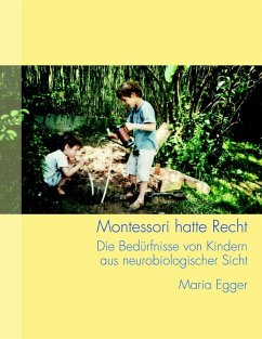 Montessori hatte Recht (eBook, ePUB) - Egger, Maria