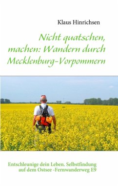 Nicht quatschen, machen: Wandern durch Mecklenburg-Vorpommern (eBook, ePUB)