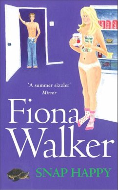 Snap Happy (eBook, ePUB) - Walker, Fiona
