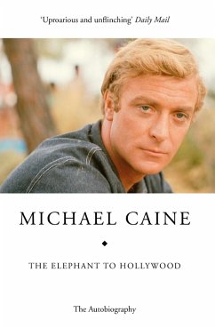 The Elephant to Hollywood (eBook, ePUB) - Caine, Michael