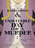 Dandy Gilver and an Unsuitable Day for a Murder (eBook, ePUB)