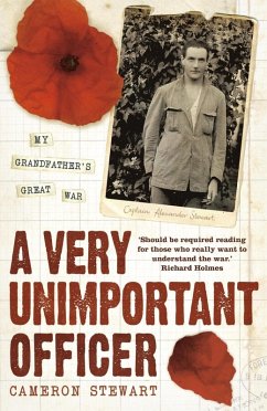 A Very Unimportant Officer (eBook, ePUB) - Alexander Stewart, Captain; Stewart, Cameron; Stewart, Alexander