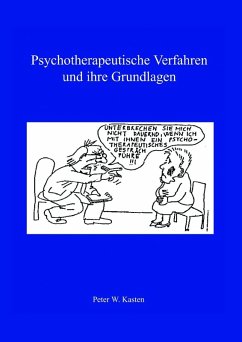 Psychotherapeutische Verfahren und ihre Grundlagen (eBook, ePUB)