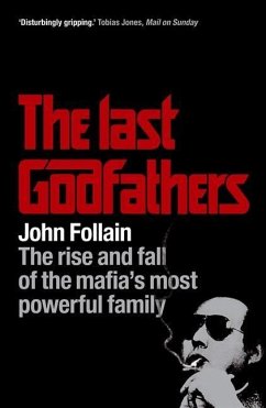 The Last Godfathers (eBook, ePUB) - Follain, John; Follain, John