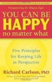 You Can Be Happy No Matter What (eBook, ePUB)