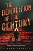 The Demolition of the Century (eBook, ePUB)