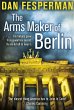 The Arms Maker of Berlin (eBook, ePUB) - Bild 1