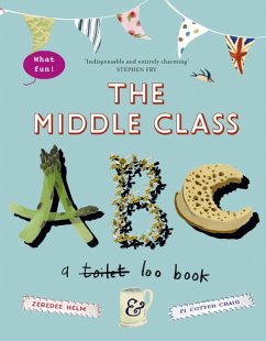 The Middle-Class ABC (eBook, ePUB) - Craig, Fi Cotter; Helm, Zebedee