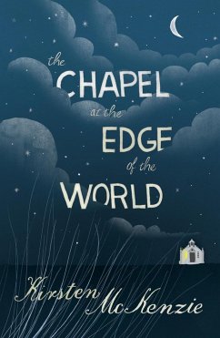The Chapel at the Edge of the World (eBook, ePUB) - Mckenzie, Kirsten