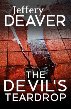 The Devil's Teardrop (eBook, ePUB) - Deaver, Jeffery
