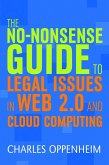The No-nonsense Guide to Legal Issues in Web 2.0 and Cloud Computing (eBook, PDF)