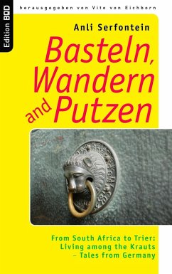 Basteln, Wandern and Putzen (eBook, ePUB) - Serfontein, Anli