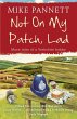 Not On My Patch, Lad (eBook, ePUB) - Bild 1