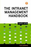 The Intranet Management Handbook (eBook, PDF)