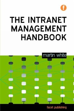 The Intranet Management Handbook (eBook, PDF) - White, Martin