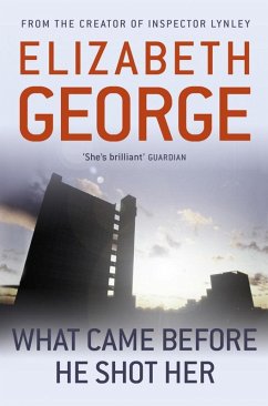 What Came Before He Shot Her (eBook, ePUB) - George, Elizabeth