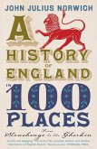 A History of England in 100 Places (eBook, ePUB)
