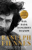 Mad, Bad and Dangerous to Know (eBook, ePUB)