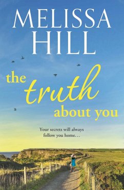 The Truth About You (eBook, ePUB) - Hill, Melissa