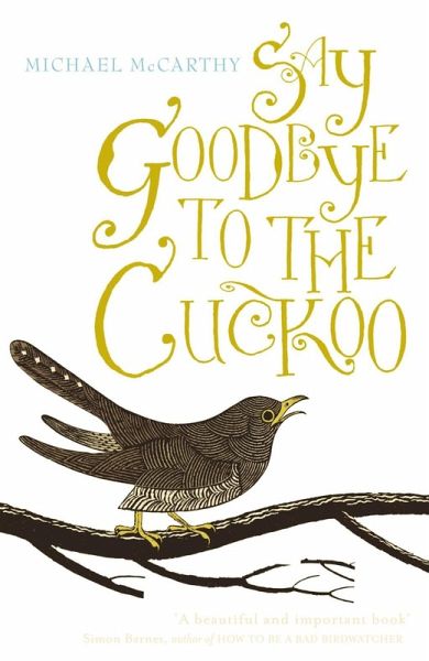 Say Goodbye to the Cuckoo (eBook, ePUB) Say Goodbye to the Cuckoo (eBook, ePUB)