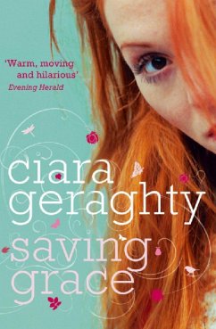 Saving Grace (eBook, ePUB) - Geraghty, Ciara; Geraghty, Ciara