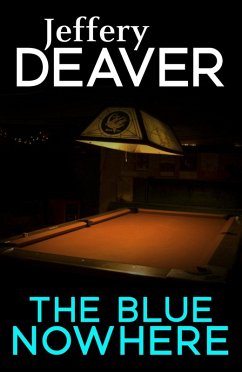 The Blue Nowhere (eBook, ePUB) - Deaver, Jeffery