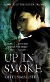 Up In Smoke (Silver Dragons Book Two) (eBook, ePUB)