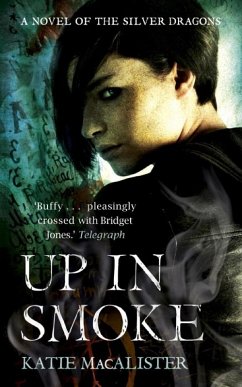 Up In Smoke (Silver Dragons Book Two) (eBook, ePUB) - MacAlister, Katie