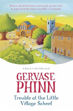 Trouble at the Little Village School (eBook, ePUB) - Phinn, Gervase