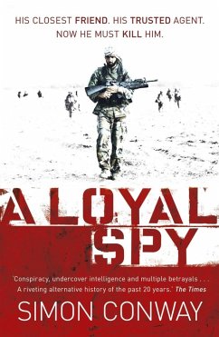 A Loyal Spy (eBook, ePUB) - Conway, Simon