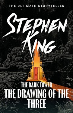 The Dark Tower II: The Drawing Of The Three (eBook, ePUB) - King, Stephen